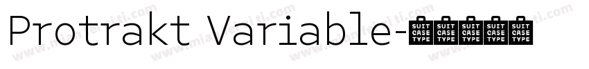 Protrakt Variable字体转换